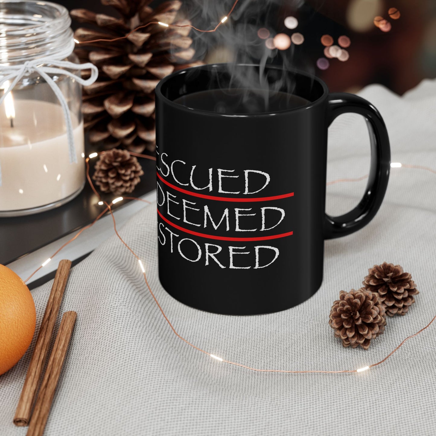 Rescued Redeemed Restored Coffee Mug — Inspirational Faith Black Mug (11oz/15oz)