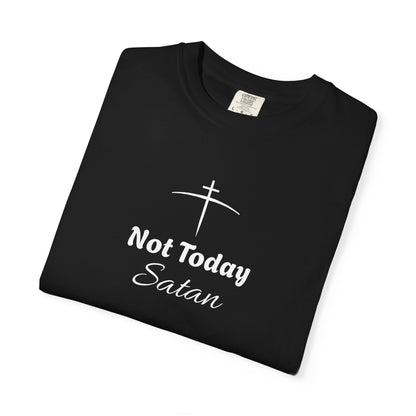 Not Today Satan T-Shirt — Faith-Based Christian Tee