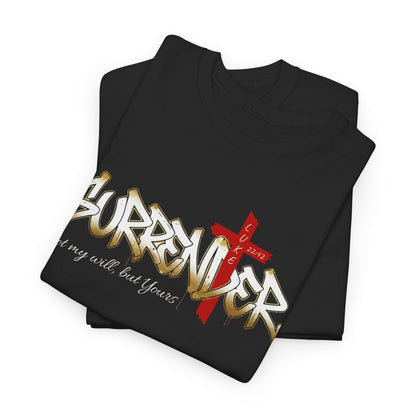 Surrender T-Shirt Faith Graphic