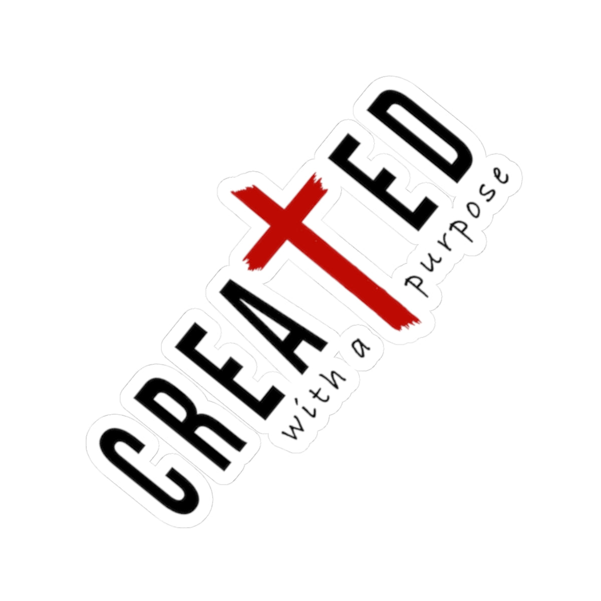 Created With a Purpose Christian Cross Kiss-Cut Sticker