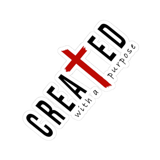 Created With a Purpose Christian Cross Kiss-Cut Sticker